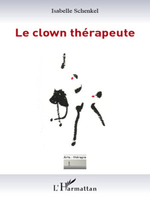 cover image of Le Clown Thérapeute